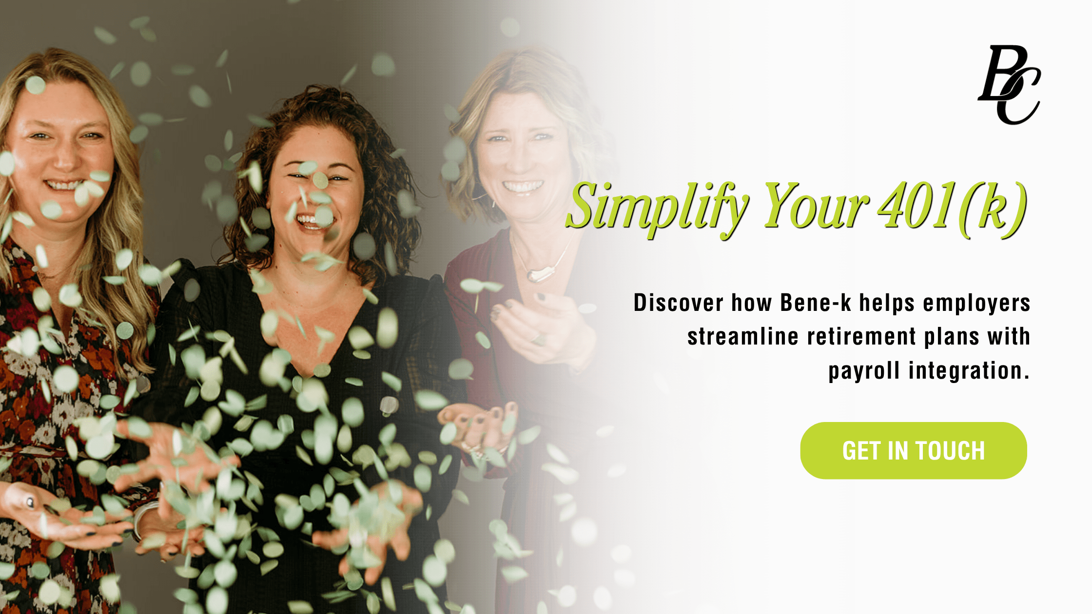 Simplify your 401(k) with Bene-k, a 401(k) solution for employers with payroll integration